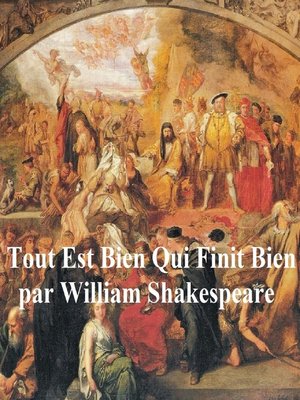 cover image of Tout Est Bien Qui Finit Bien (All's Well that Ends Well, in French)